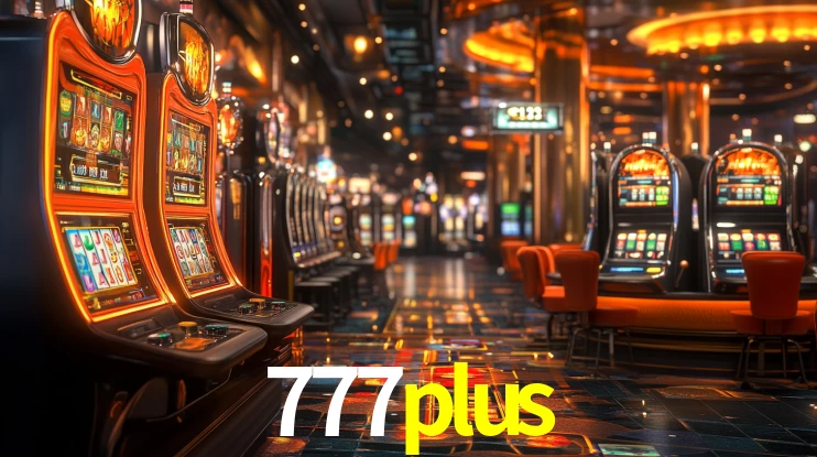 777plus: Jogos de Caça-Níqueis-Altas Recompensas, Roleta-Velocidade, Blackjack-Desafios Máximos