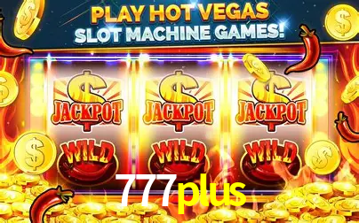 Descubra o Mundo do Cassino Online com 777plus
